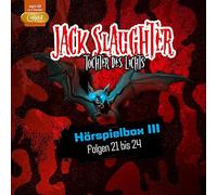 Jack Slaughter - Tochter des Lichts - Hörspielbox III - Folge 21-24 (Mp
