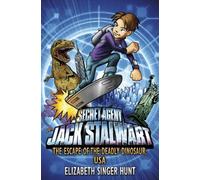 Jack Stalwart: The Escape of the Deadly Dinosaur
