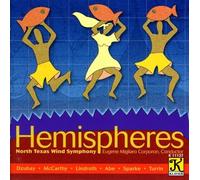 North Texas Wind Symphony – Corporon – Hemispheres – CD – NAXOS