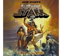 JACK STARR'S BURNING STARR "LAND OF THE DEAD" CD NEW