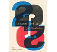 Jack Stauffacher: The Art of Wood Type: 20 Unique Notecards & Envelopes
