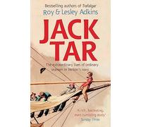 Jack Tar: Life in Nelson's Navy
