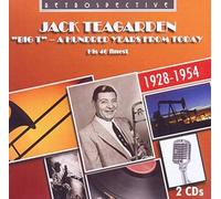 Jack Teagarden - Jack Teagarden: A Hundred Years from Today, his 46 Finest