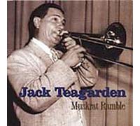 Jack Teagarden - Muskrat Ramble