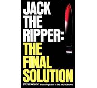 Jack the Ripper by Stephen Knight (1982-08-03)
