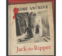 Jack the Ripper (Crime Archive)