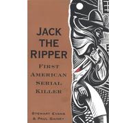 Jack the Ripper: First American Serial Killer