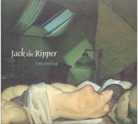 Jack The Ripper - I'm Coming