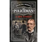 Jack the Ripper - The Policeman: A New Suspect