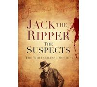 Jack the Ripper: The Suspects