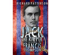 Jack the Ripper, The Works of Francis Thompson