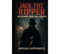 Jack the Ripper - Whitechapel frisst dich lebendig