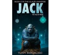 Jack: The Tale of Frost: 2 (Claus Universe)