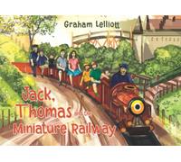 Jack, Thomas and the Miniature Railway