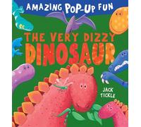 Jack Tickle The Very Dizzy Dinosaur