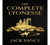 Jack Vance The Complete Lyonesse : Suldrun's Garden, The Green Pearl, Madouc Jack Vance Multicolor