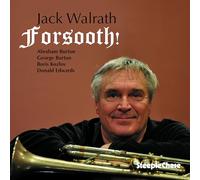 Jack Walrath - Forsooth!