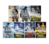 Jack West Series Collection 7 Books Set By Matthew Reilly (Seven Ancient Wonders, Six Sacred Stones, Five Greatest Warriors, Four Legendary Kingdoms, Three Secret Cities, Two Lost Mountains & More)