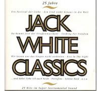Jack White - Classics-25 Hits im Super Instrumental Sound (1993)