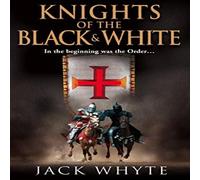 Jack Whyte Knights of the Black & White Book One Paperback Jack Whyte Multicolor