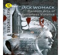 Jack Womack Random Acts of Senseless Violence Paperback Book in White Jack Womack White