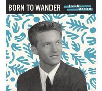 Jack Wood - Born To Wander/So Sad (7") [7" VINYL]