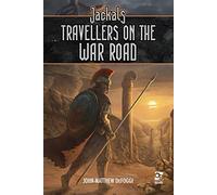 Jackals: Travellers on the War Road (Osprey Roleplaying)