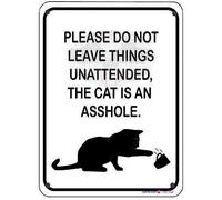 Jackgold Honey Please Do Not Leave Things Unattended, The Cat is an Retro Metal Sign 12" x 8"