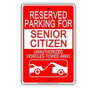 Jackgold Honey Reserved Parking for Senior Citizen Unauthorized Vehicles Towed Away Warning Wall Sign 12" x 16"