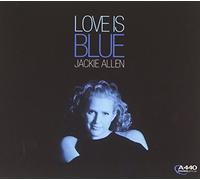 Jackie Allen - Love Is Blue [Us Import]