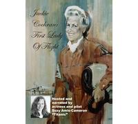 Jackie Cochran: First Lady of Flight [DVD] [2002] [Region 1] [US Import] [NTSC]