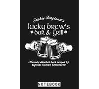 Jackie Daytona's Lucky Brew's Bar & Grill Notebook: Matte Finish Cover, Planner, 6x9 120 Pages, Journal, Diary, Lined College Ruled Paper