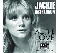 Jackie Deshannon - 愛こそすべて～ロスト・アトランティック・レコーディングス