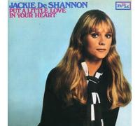 Jackie DeShannon - Put A Little Love In Your Heart