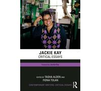 Jackie Kay : Critical Essays