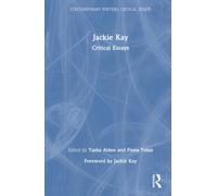 Jackie Kay : Critical Essays