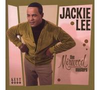 Jackie Lee - The Mirwood Records Masters
