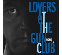 JACKIE LEVEN - Lovers at the Gun Club by JACKIE LEVEN (2008-08-19)