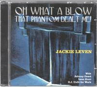 Jackie Leven - Oh What A Blow That Phantom Dealt Me!