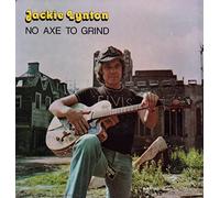 Jackie Lynton - No Axe To Grind