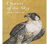 Jackie Morris Queen of the Sky Hardback Book Jackie Morris Multicolor