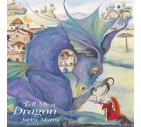 Jackie Morris Tell Me a Dragon Hardback Book Jackie Morris Multicolor