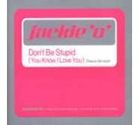 Jackie O - Dont Be Stupid