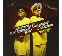 Jackie Payne/Steve Edmonson Band - Overnight Sensation