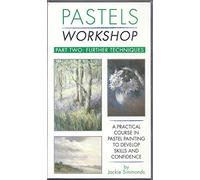 Jackie Simmonds-Pastels Workshop Part 2: Further Techniques [VHS]
