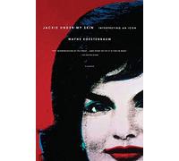 Jackie Under My Skin: Interpreting an Icon