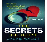 Jackie Walsh The Secrets He Kept Paperback Book Jackie Walsh Multicolor