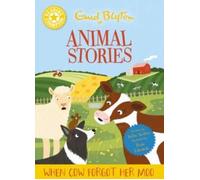 Jackie Walter Reading Champion: Enid Blyton animal stories: When Cow Forgot Her Jackie Walter Multicolor