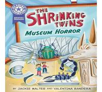 Jackie Walter Reading Champion: Graphics: The Shrinking Twins: Museum Horror Jackie Walter Multicolor
