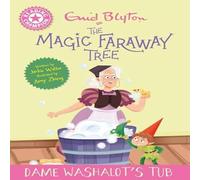Jackie Walter Reading Champion: Magic Faraway Tree: Dame Washalot's Tub Hardback Jackie Walter Multicolor